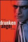 Drunken Angel